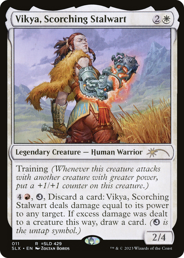 Vikya, Scorching Stalwart (slx)