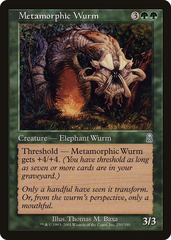 Metamorphic Wurm (ody)