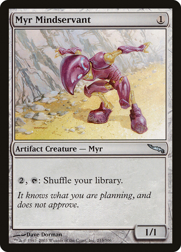 Myr Mindservant (mrd)