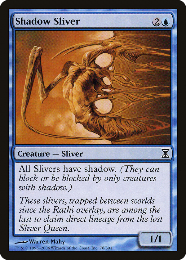 Shadow Sliver (tsp)