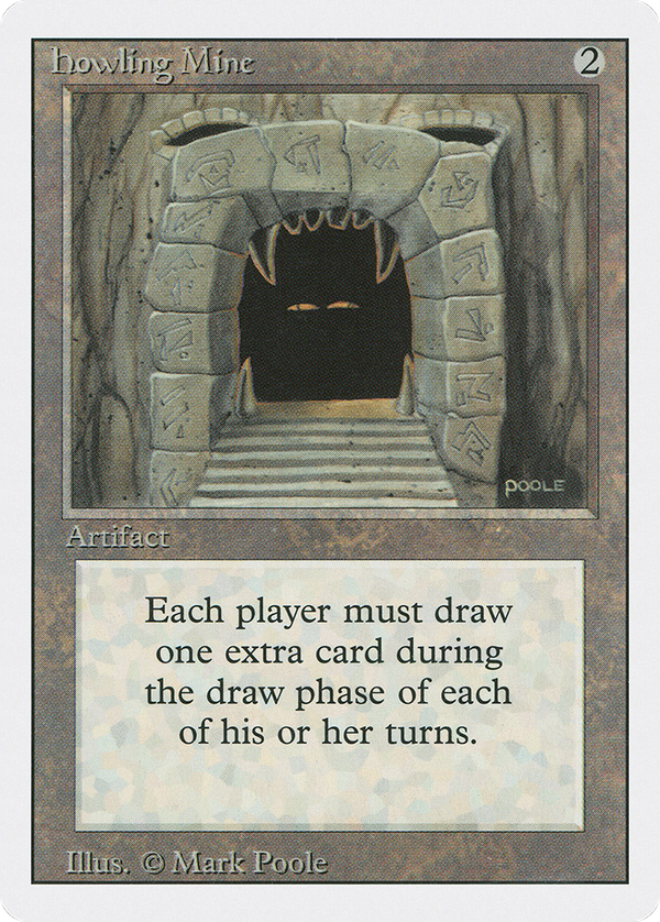 Howling Mine (3ed)