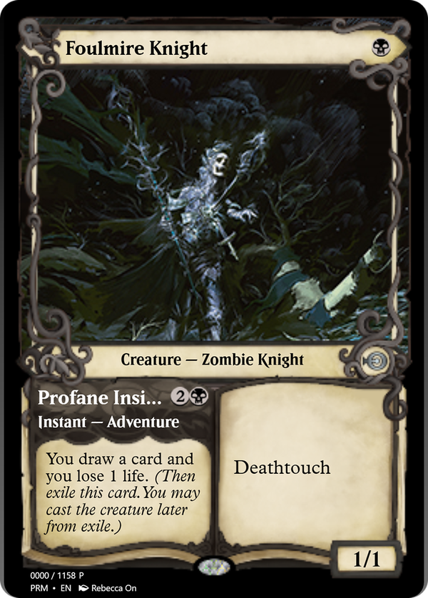 Foulmire Knight // Profane Insight (prm)