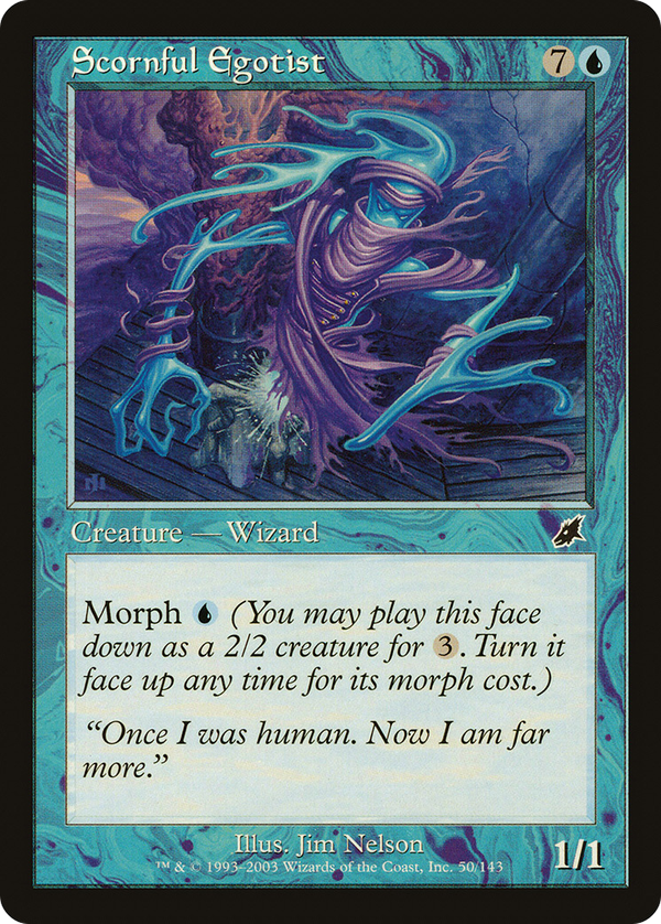 Scornful Egotist (scg)
