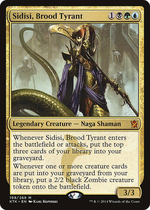 Sidisi, Brood Tyrant (ktk)